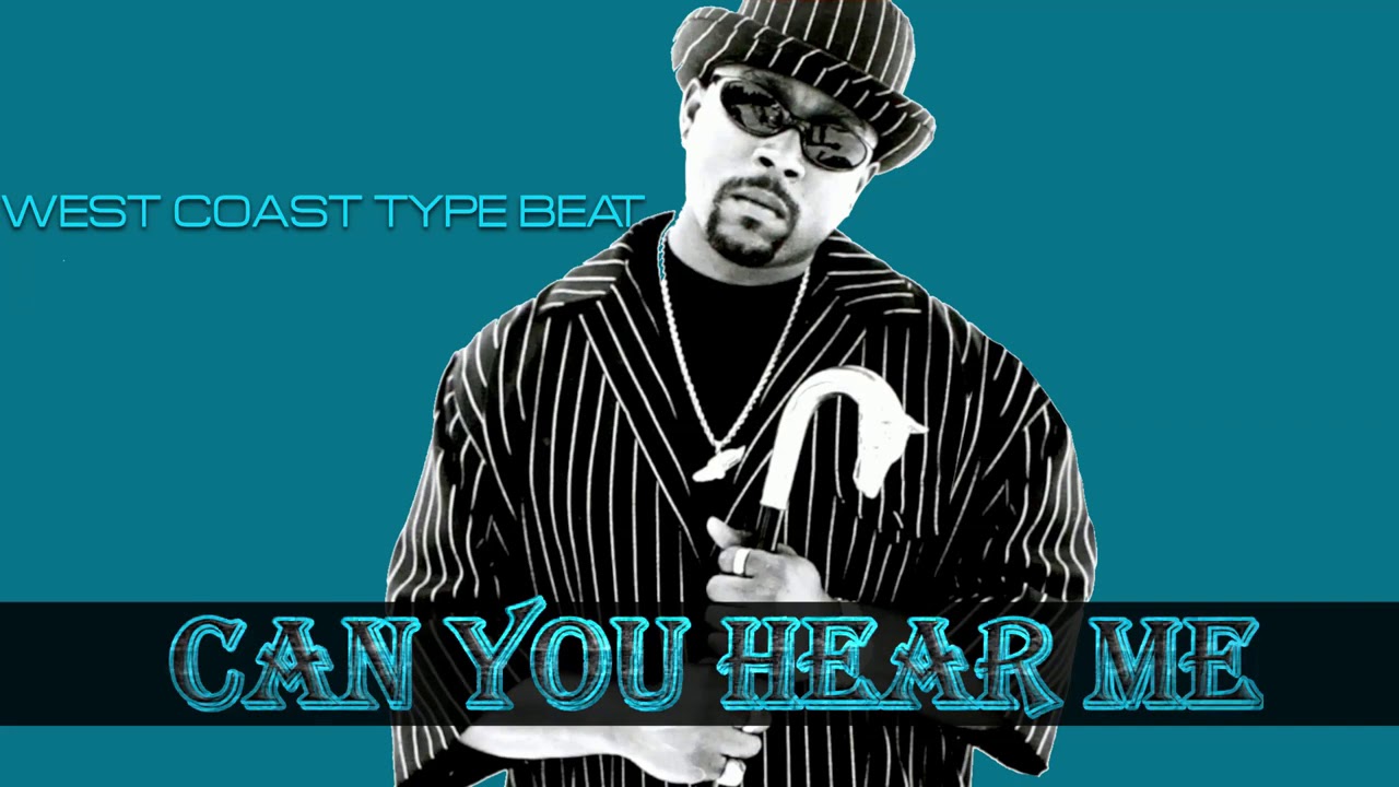 West Coast Type Beat - Can You Hear Me