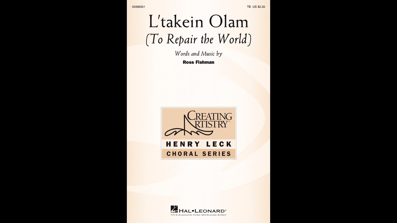 L'takein Olam (TB Choir) - by Ross Fishman