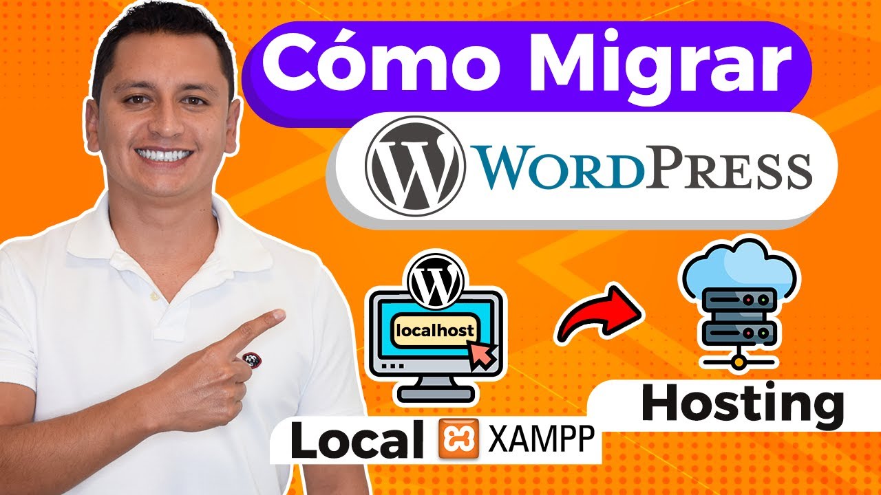 🥇 Migrar WordPress de Local a Hosting