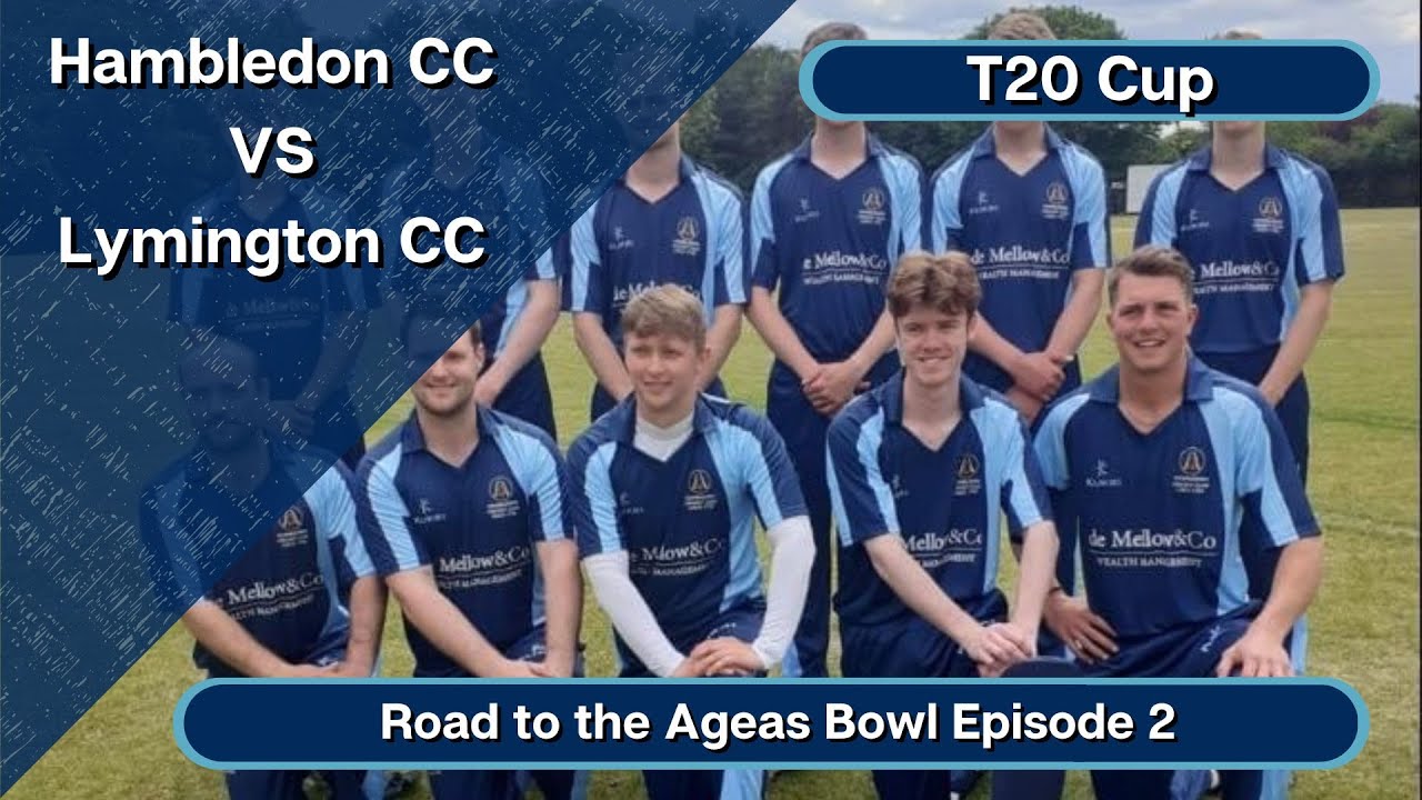 Southern Electric T20 Competition | Road to the Ageas Bowl Episode 2 | Hambledon CC Vs Lymington CC
