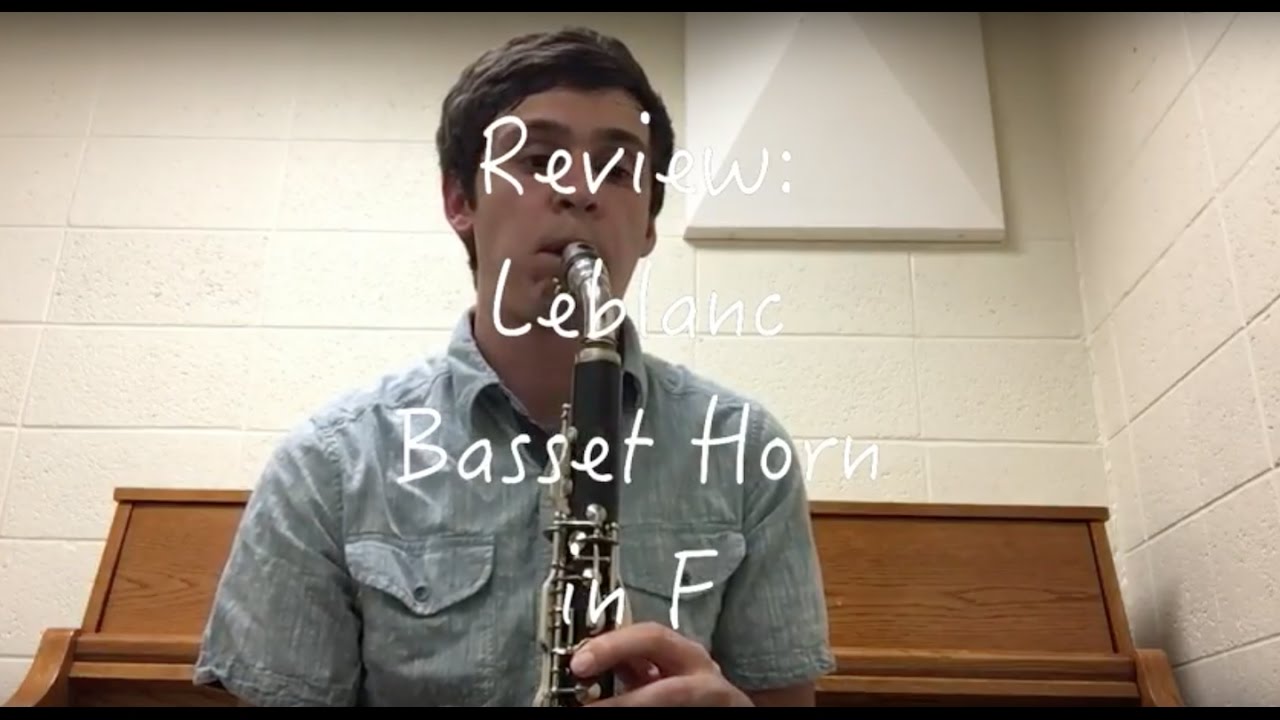 Basset Horn in F by Leblanc, Review and Demo