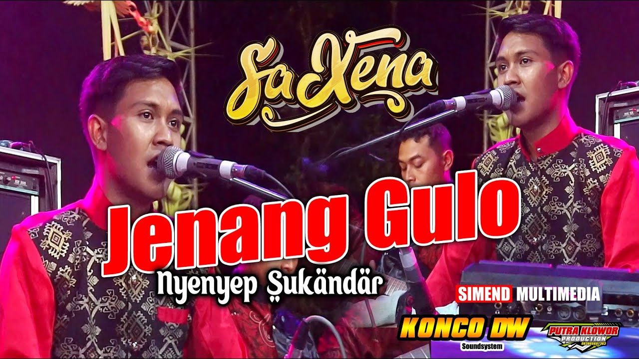 JENANG GULO - NYENYEP SUKANDAR - SAXENA MUSIC