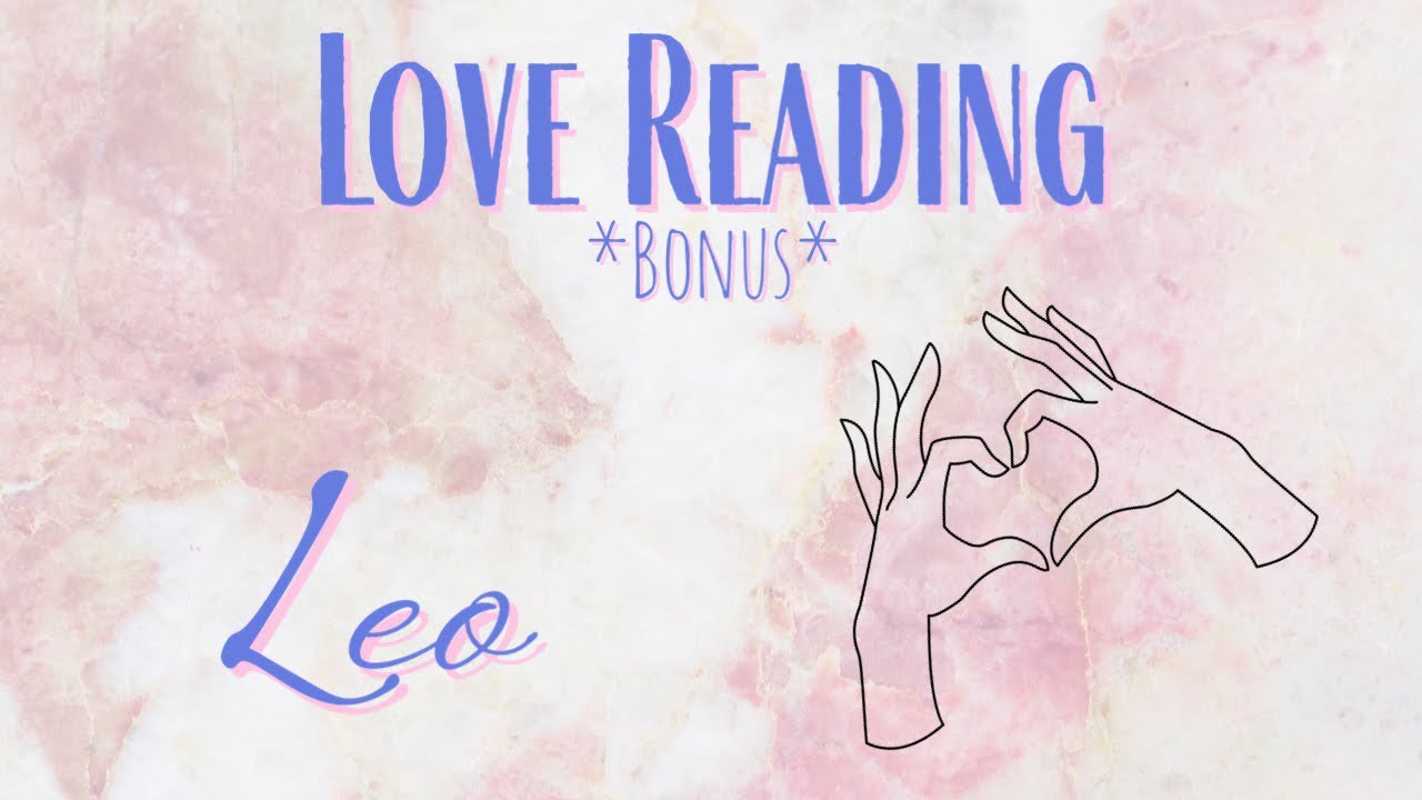 *BONUS* Leo. 😍Wow. ♌️