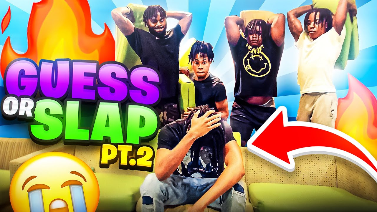 FIGHT ! | GUESS OR SLAP PT2*