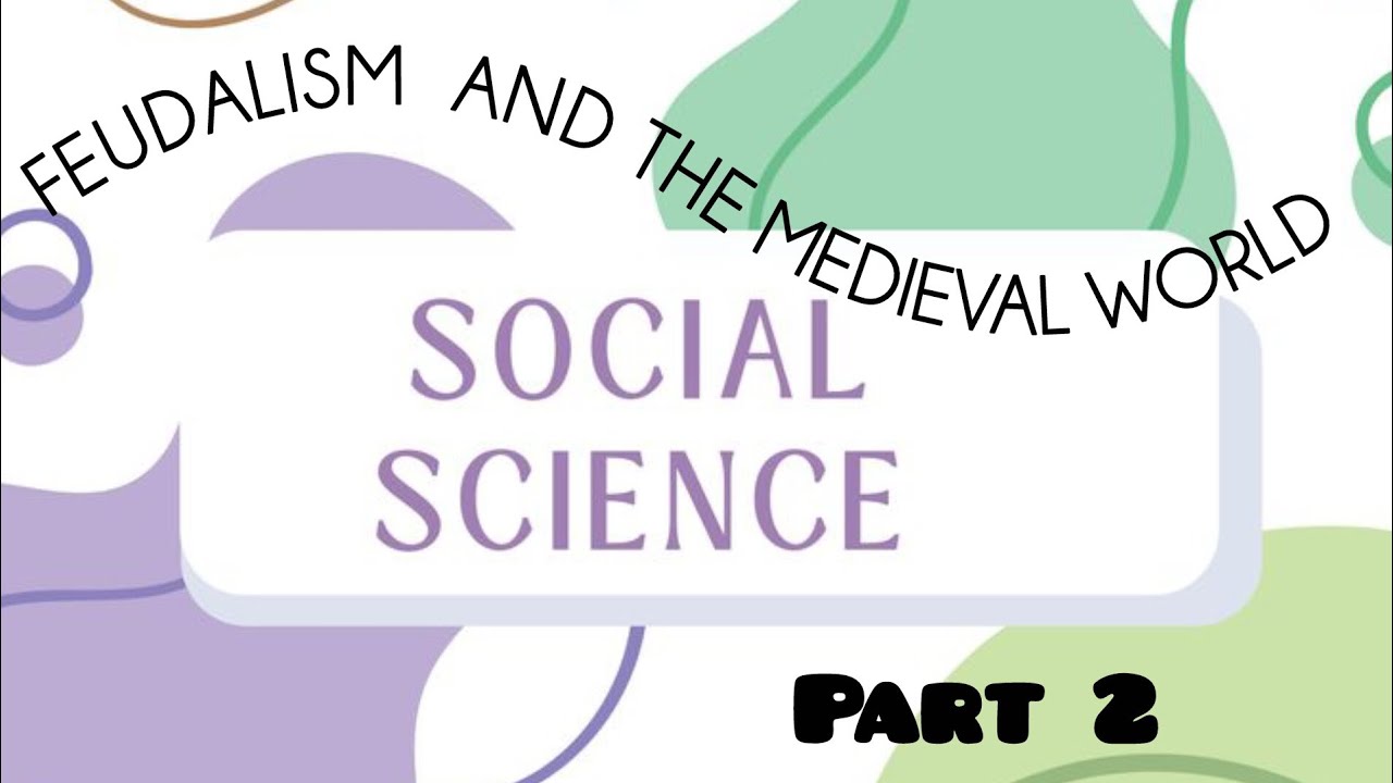 Class 8 social science feudalism and medieval world part 2 | @Anakhastudyworld 