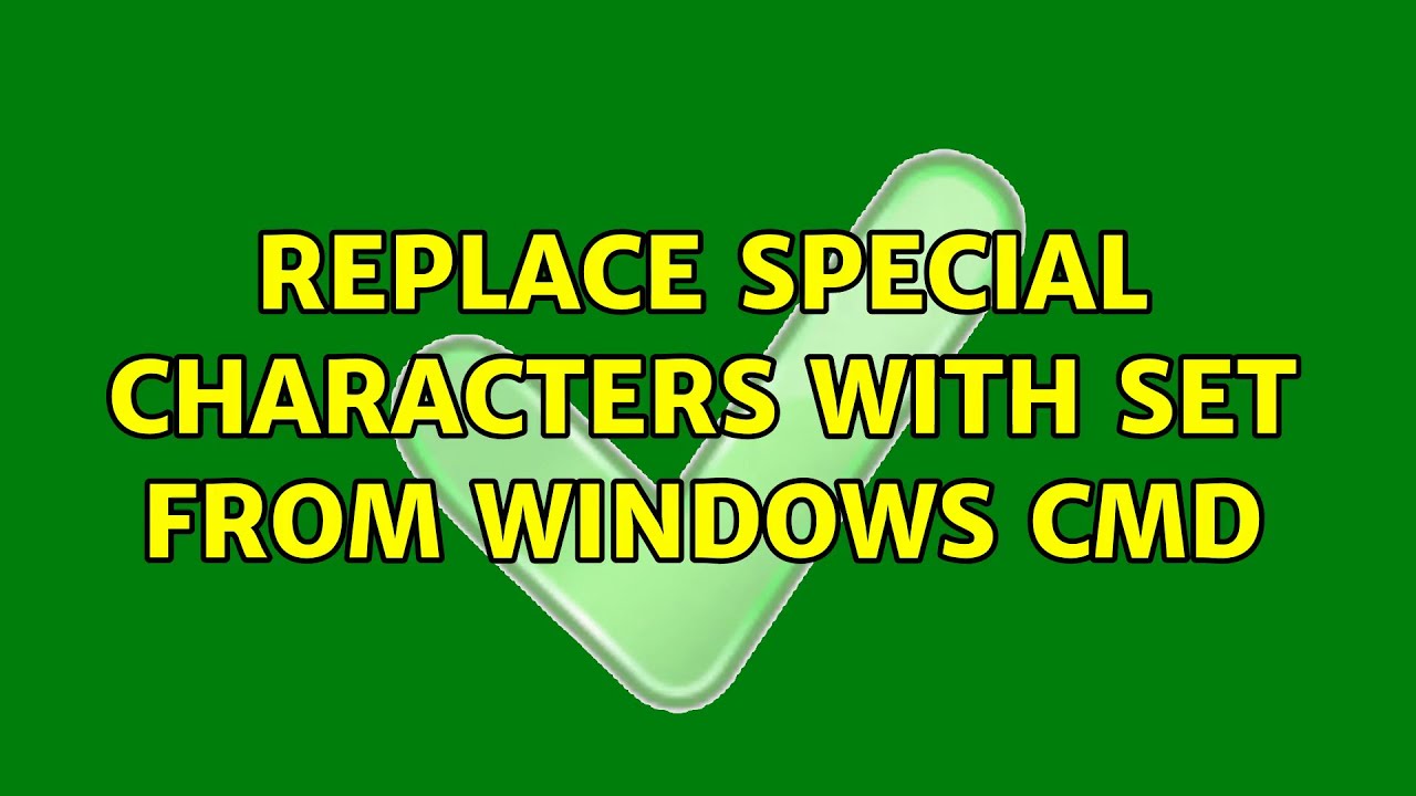 Replace special characters with set from Windows cmd