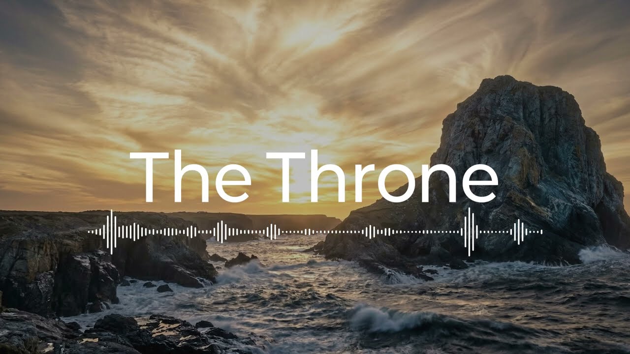 The Throne : 무너지지 않는 하늘 보좌 | Psalm 11