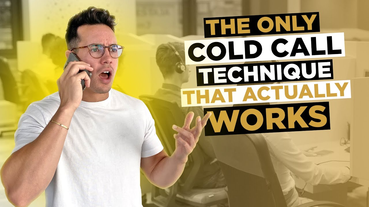Cold Calling 2.0 | The Only Way To Cold Call In 2025