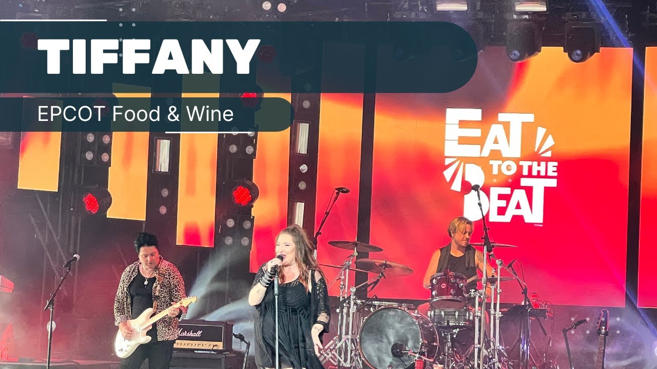 Tiffany Performing Live at EPCOT | Food & Wine | Eat to the Beat 2023