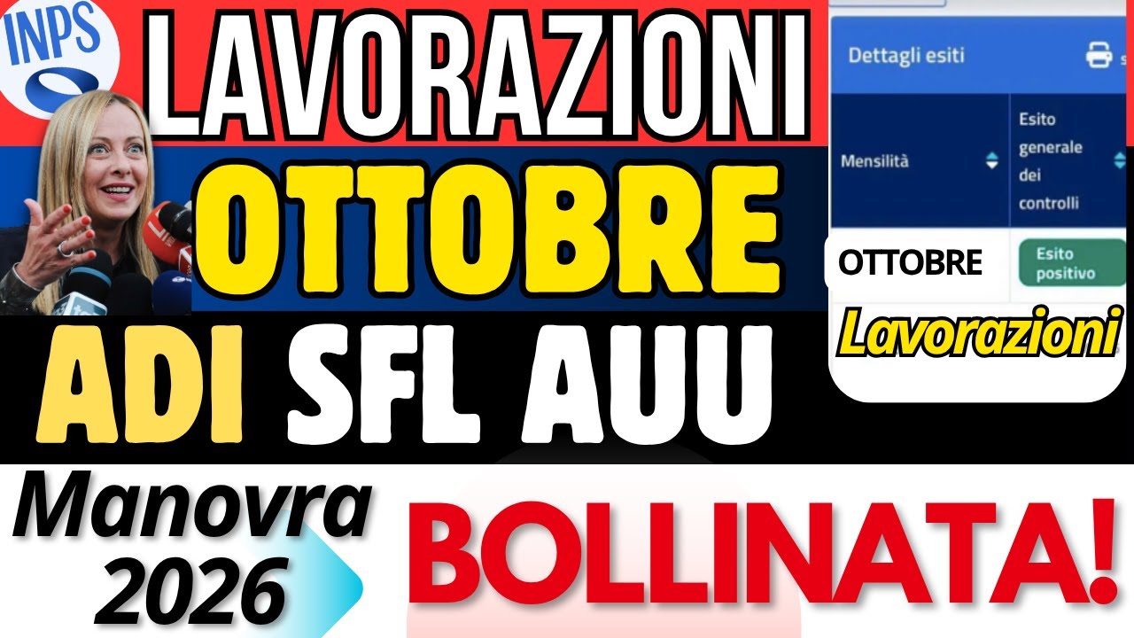 Lavorazioni Ottobre: Assegno di Inclusione, SFL già iniziate e Manovra 2026 Bollinata!