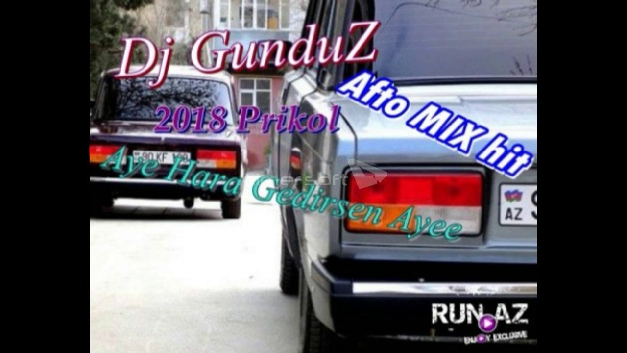 Dj GunduZ - Aye Hara Gedirsen Ayee (2018) Afto MIX hit Prikol