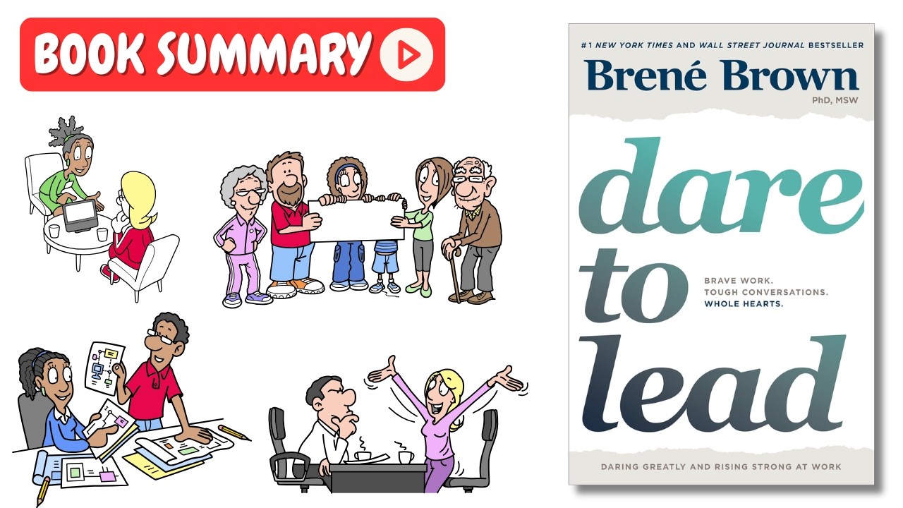 Dare to Lead by Brené Brown [Book Summary] | Key Lessons in Under 10 Minutes