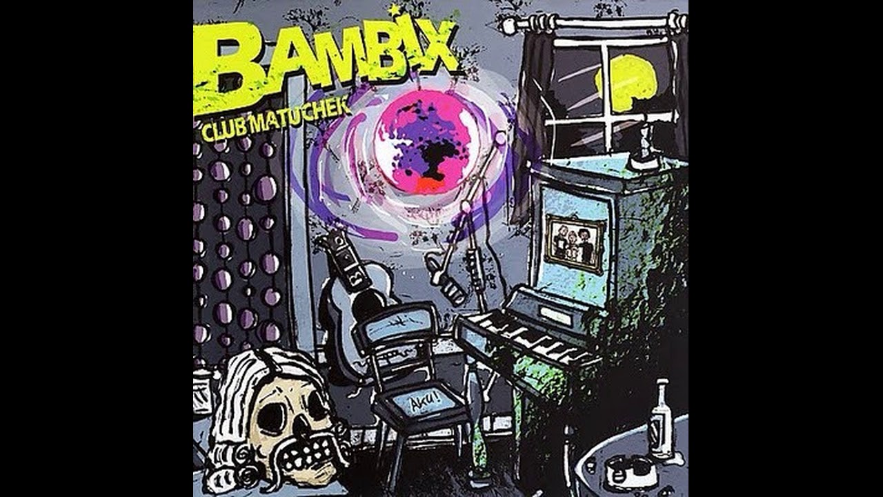 Bambix - Club Matucheck - Full Album #punkrock #holland #fullalbum