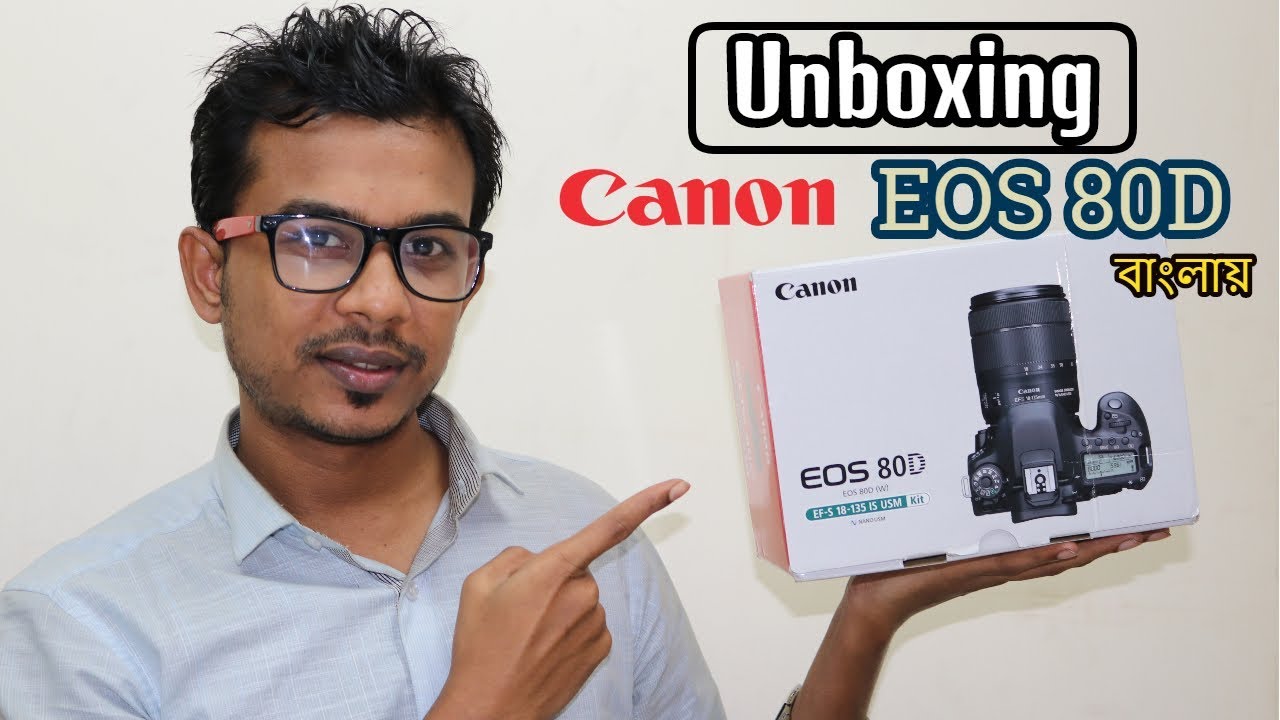 Canon EOS 80D Unboxing and Review | Bangla | DSLR Camera | My First DSLR Camera | Canon 80D Unboxing