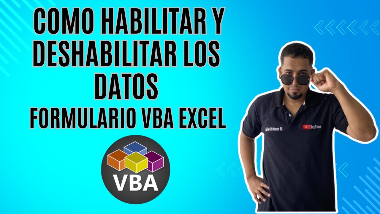 Como habilitar  y deshabilitar los datos en el Formulario VBA en Excel  Cap 54 #vbasepamosexcel