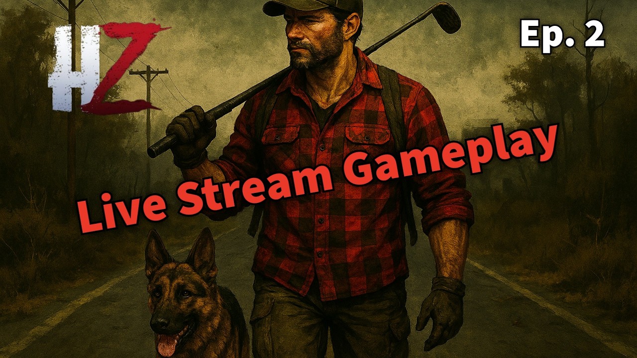 | HumanitZ | Live Stream Gameplay | Ep.2