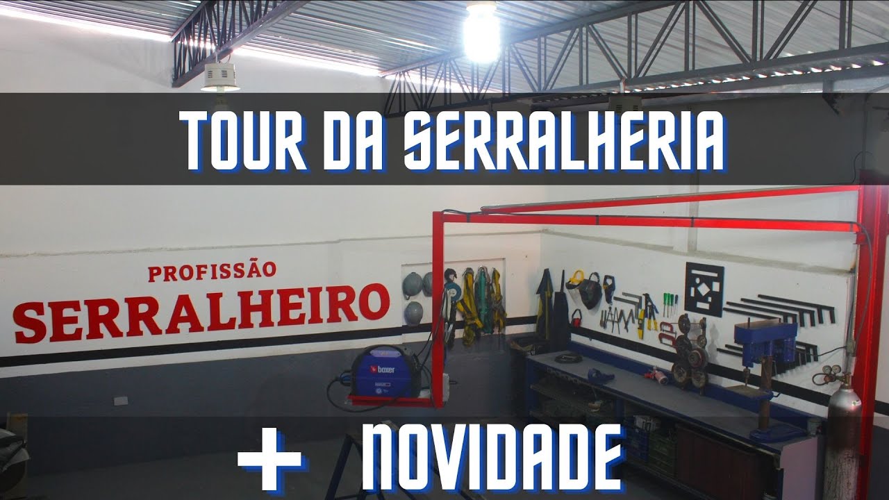 Tour + Novidade do Canal! - Curso de Serralheiro