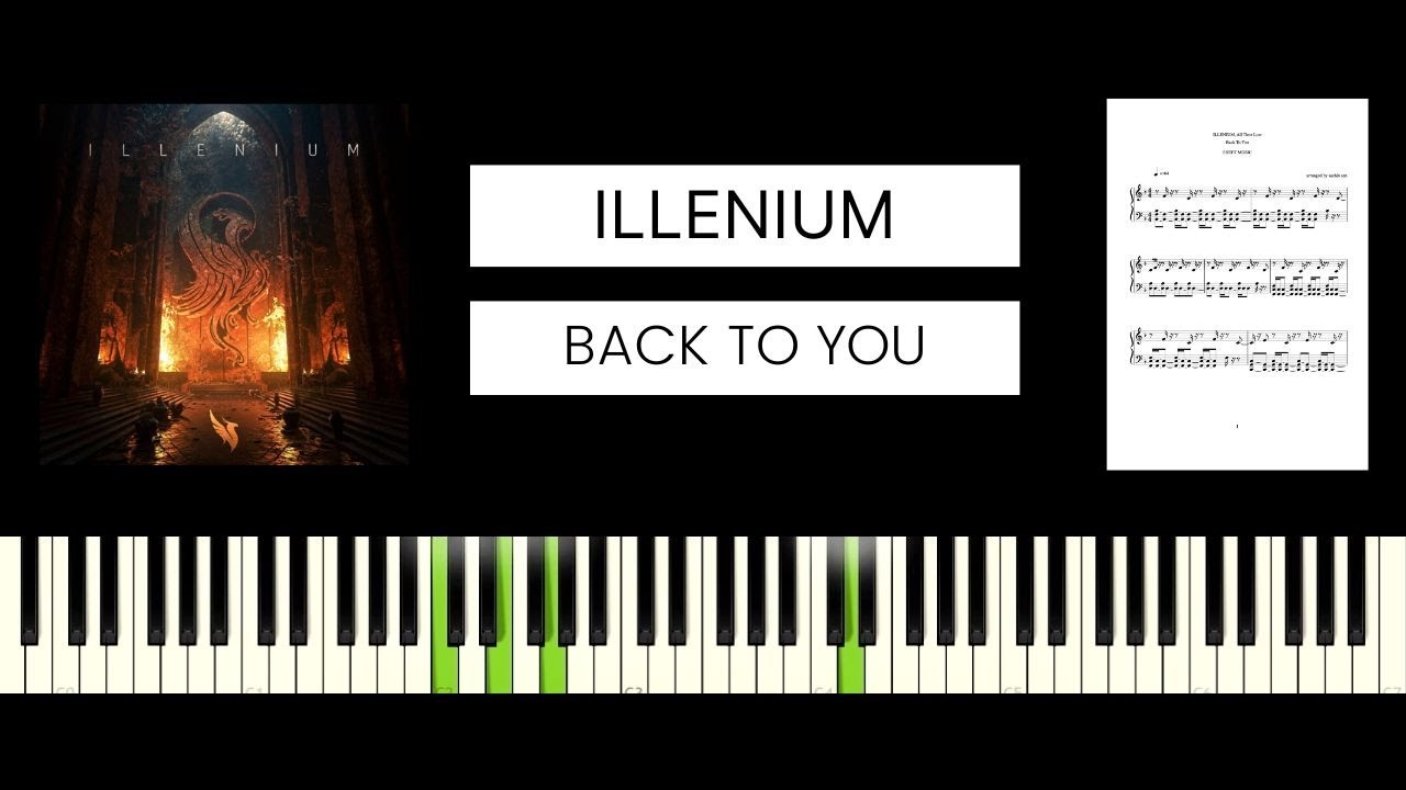 ILLENIUM, All Time Low - Back To You (BEST PIANO TUTORIAL & COVER)