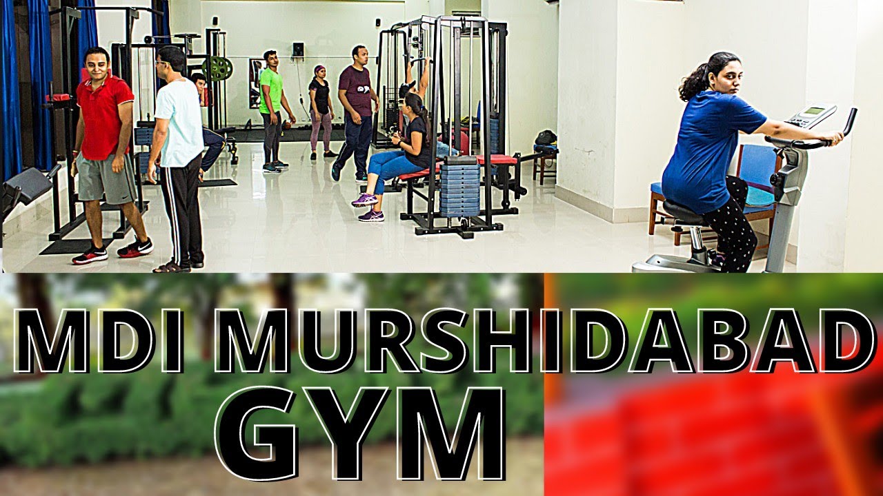 MDI MURSHIDABAD CAMPUS GYM | FITNESS GYM Campus | MDI M | CAMPUS visit #mdi #cat2022 #mba #iim
