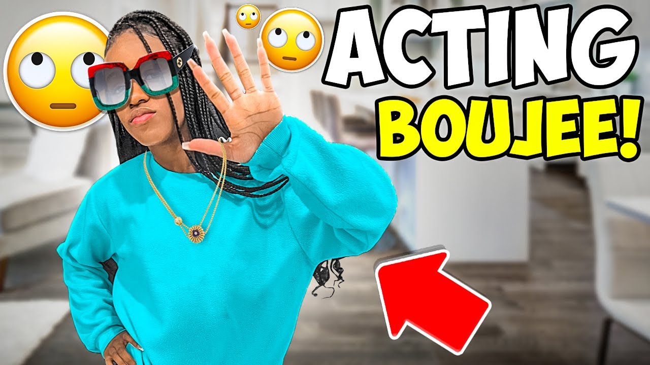 ACTING BOUJEE TO SEE MY FAMILY'S  REACTION