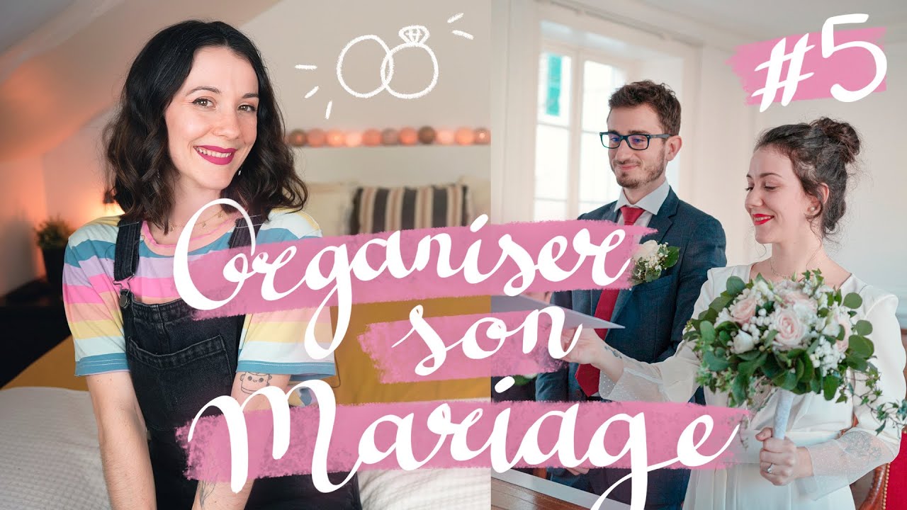 Organiser son mariage #5 | 2-3 mois avant