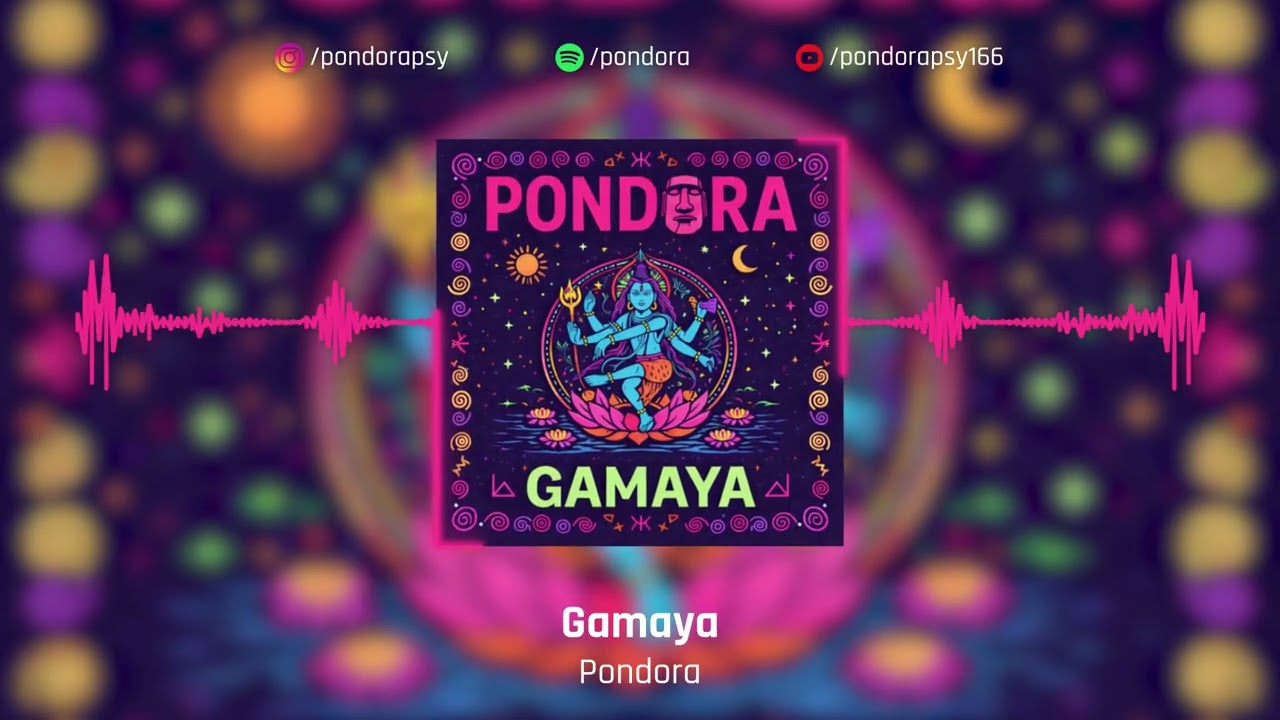 Pondora - Gamaya