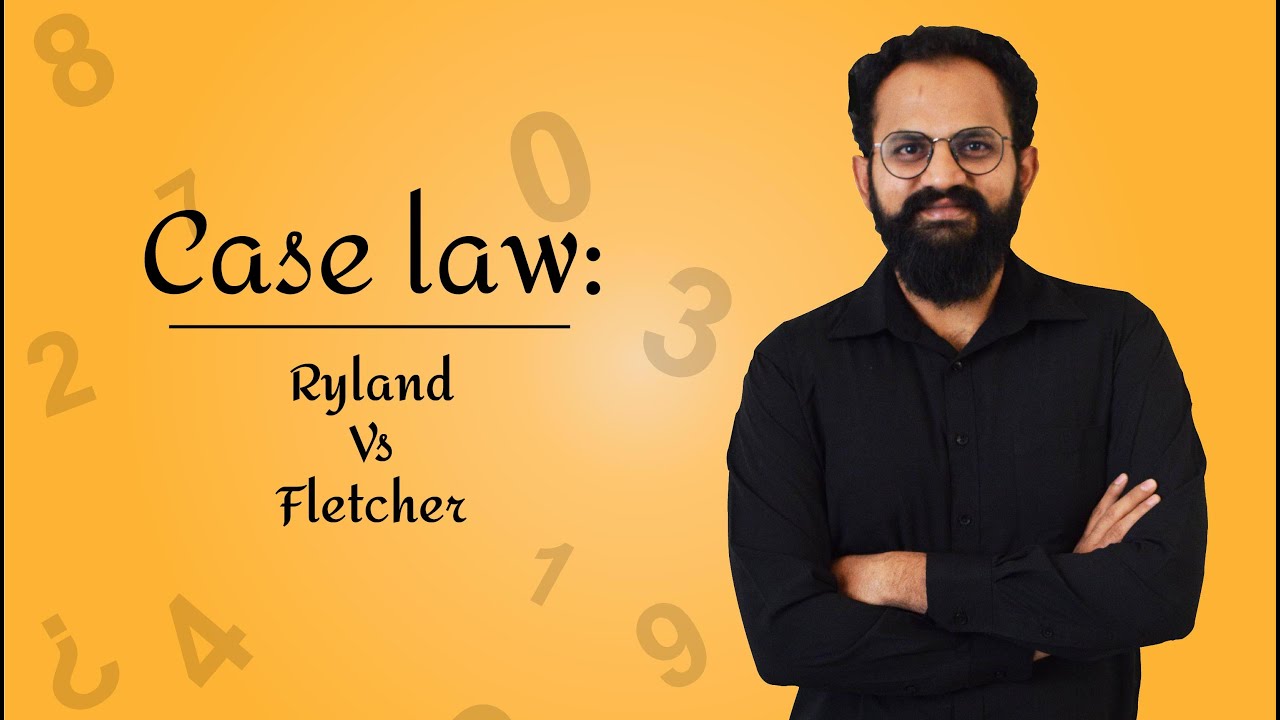 Ryland Vs Fletcher || Law of torts || Doctrine of Strict liability || In English