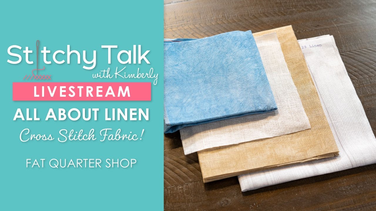 В ПРЯМОМ ЭФИРЕ: Всё о льняной ткани для вышивки крестиком! — Stitchy Talk #26