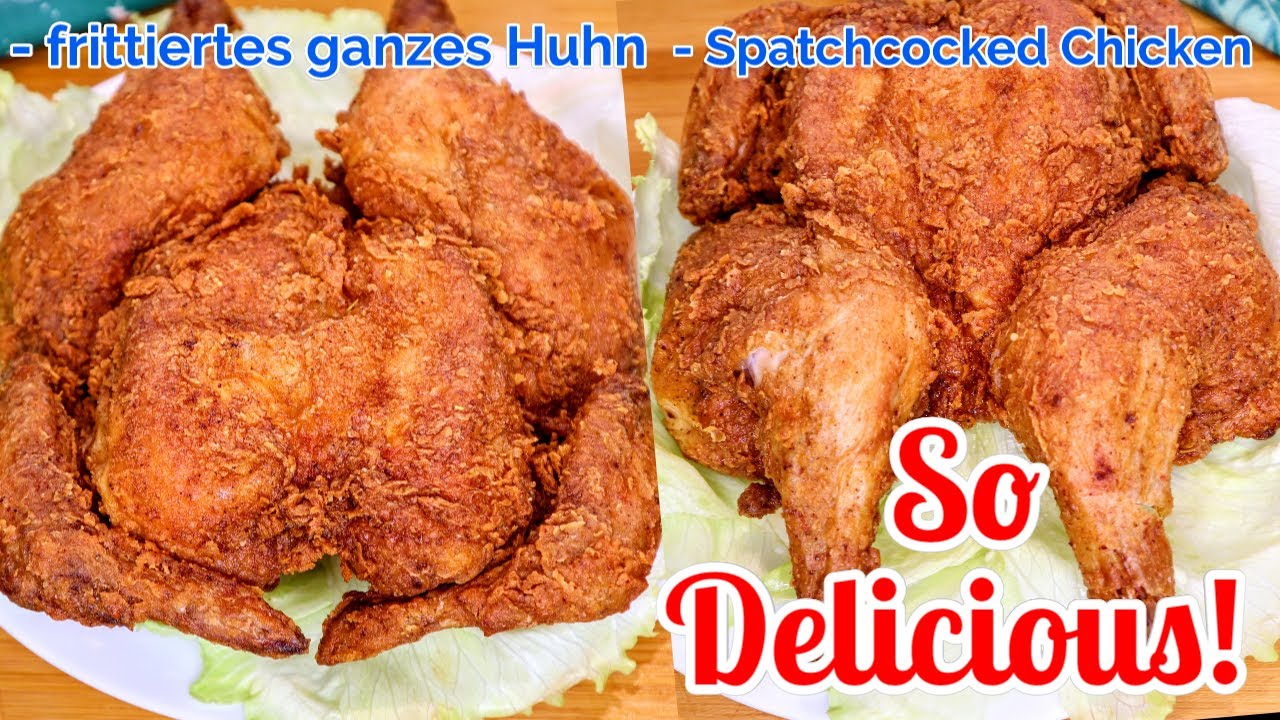 Fried Whole Chicken best Recipe for Celebrations | frittiertes ganzes Hähnchen super für eine Feier