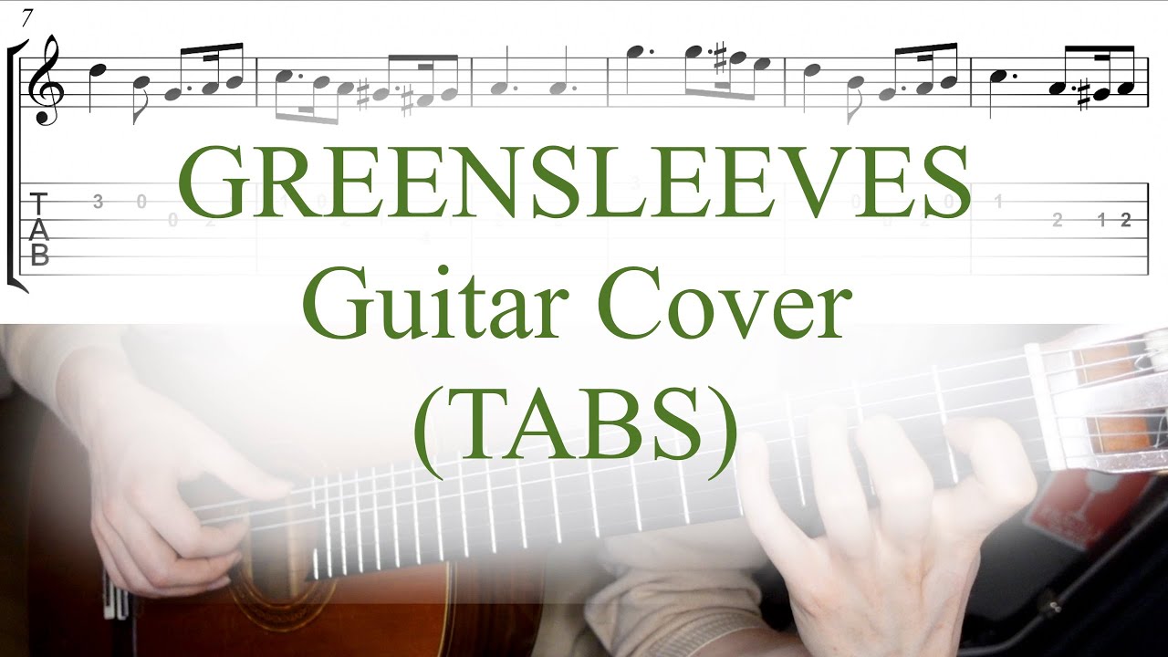 Greensleeves Guitar Cover (with TABS)