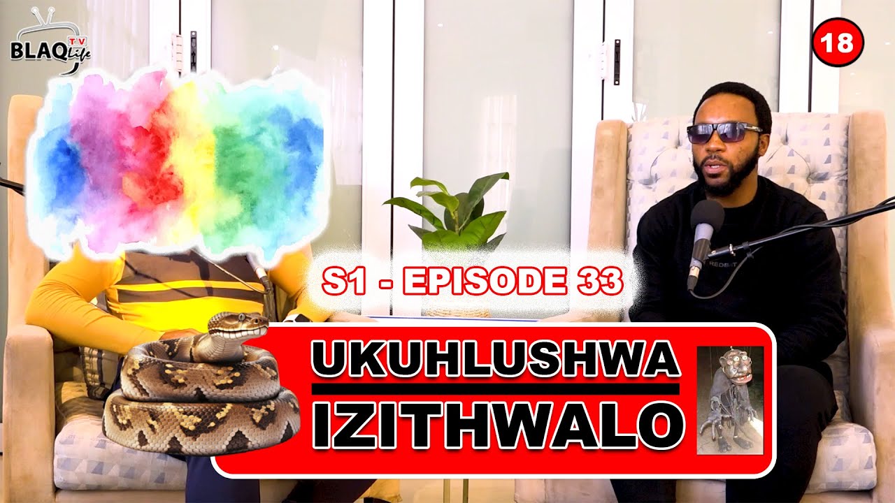 PART 2: Othwele ngedlozi usilandisa sethwalo sakhe asivumile | UKUHLUSHWA IZITHWALO | S1-EP33
