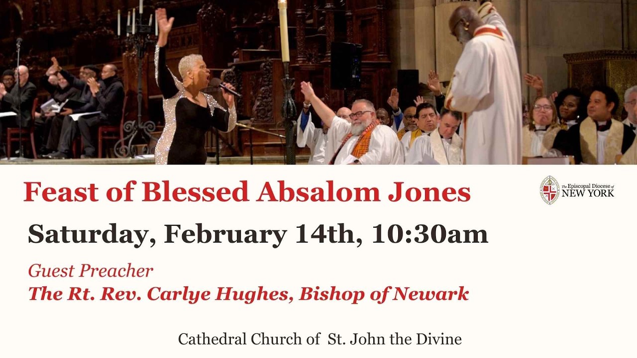 The Feast of Blessed Absalom Jones, February 14th, 10:30am
