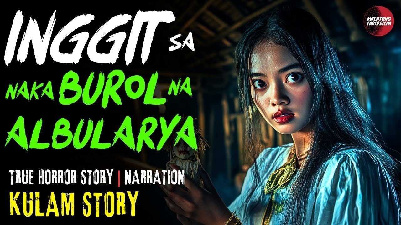 ALBULARYA SA LAMAY _ Kwentong Aswang _ True Story.