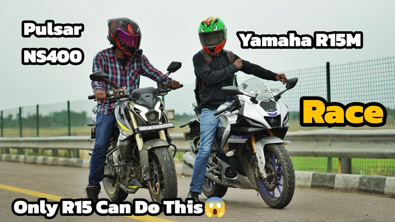 Pulsar NS400 Vs Yamaha R15M | Drag Race | Only R15 Can Do This😱
