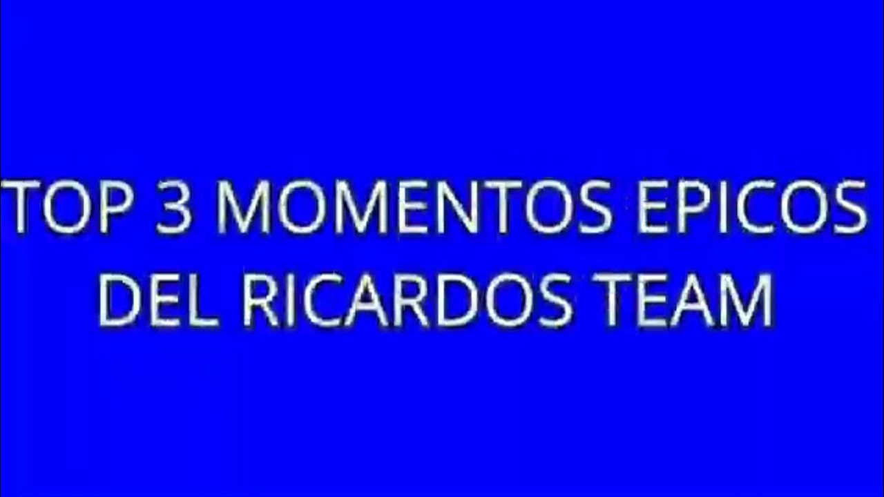 Tres momentos &eacute;picos del ricardos team (hecho por: sombare)