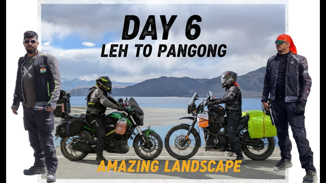 World’s Most Unreal Road Trip? Leh to Pangong Lake