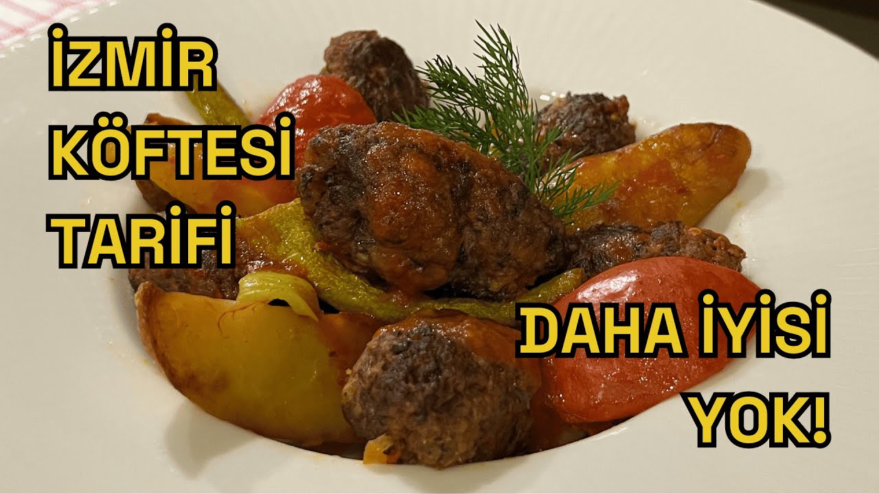 İZMİR KÖFTE TARİFİ - DAHA İYİSİ YOK!