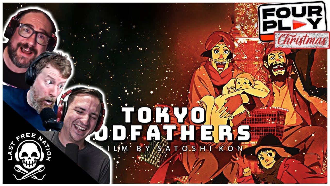TOKYO GODFATHERS (2003): Why THIS Anime Is the Perfect Christmas Movie | Four Play