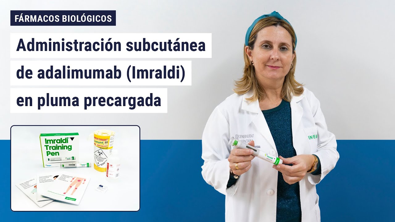 Administración subcutánea de adalimumab (Imraldi) en pluma precargada
