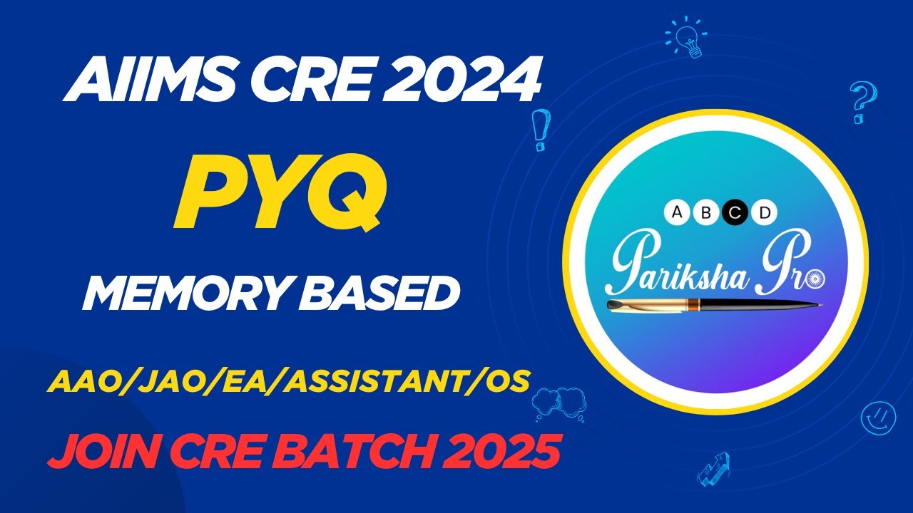 AIIMS CRE II PYQ 2024 II AAO II JAO II OFFICE ASSISTANTS
