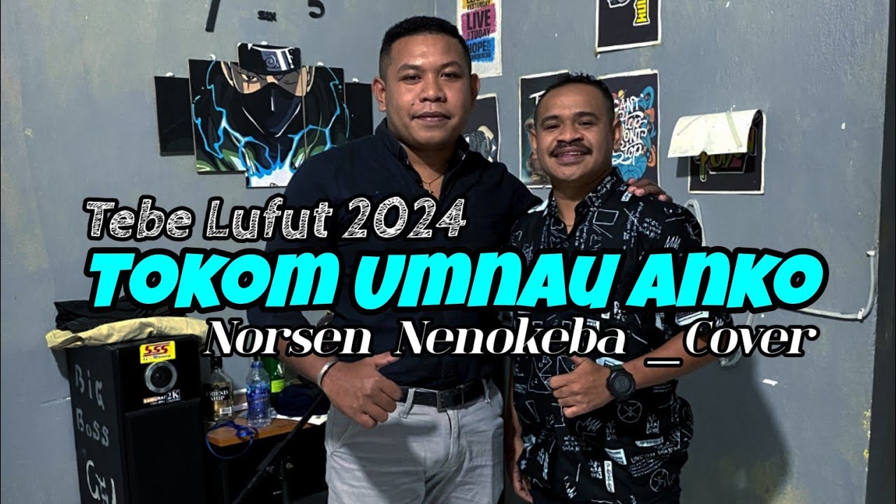 Lufut Terbaru 2024 || TOKOM UMNAU AN'KO || Norsen nenokeba Cover || Cipt Erwin Obe