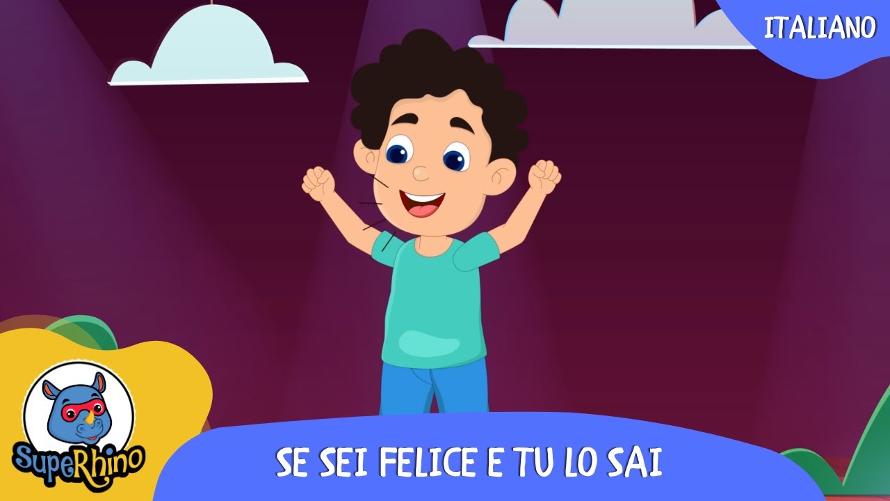 Se Sei Felice E Tu Lo Sai | Canzoni per Bambini | SupeRhino