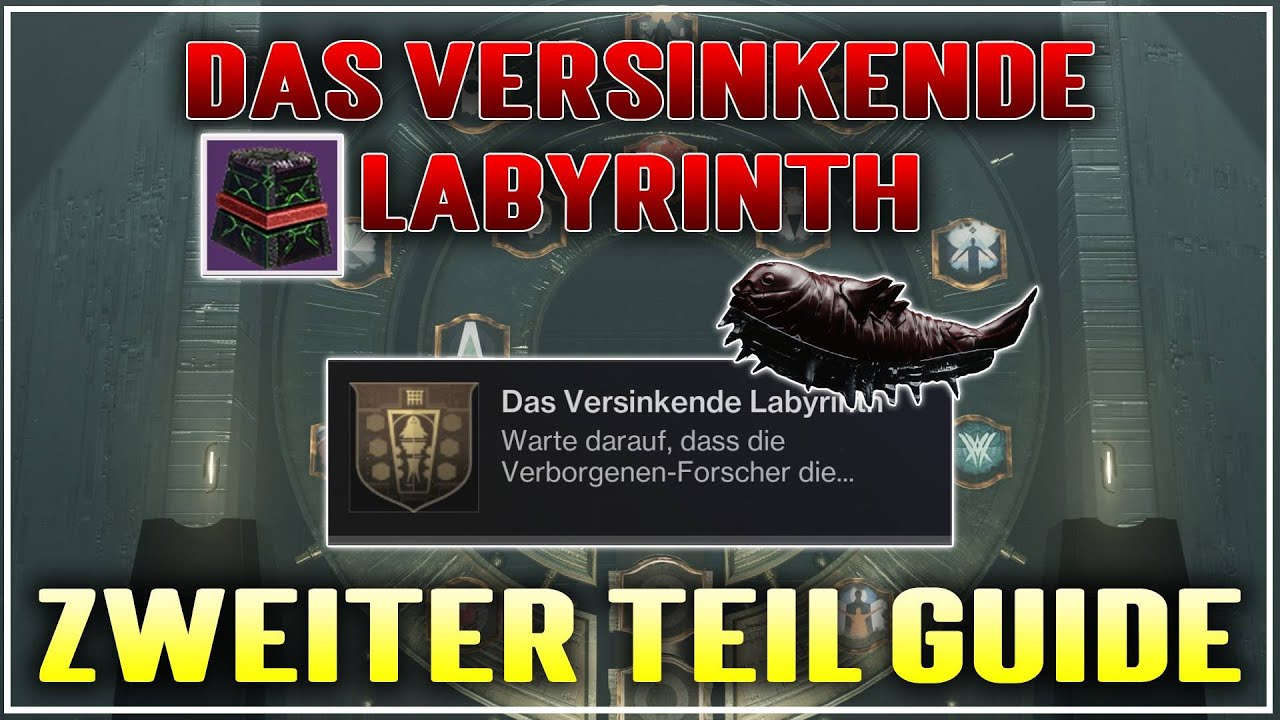 Das Versinkende Labyrinth Quest Guide Teil 2 | Alle Würmer | Erschütterte Lehre Dungeon Destiny 2