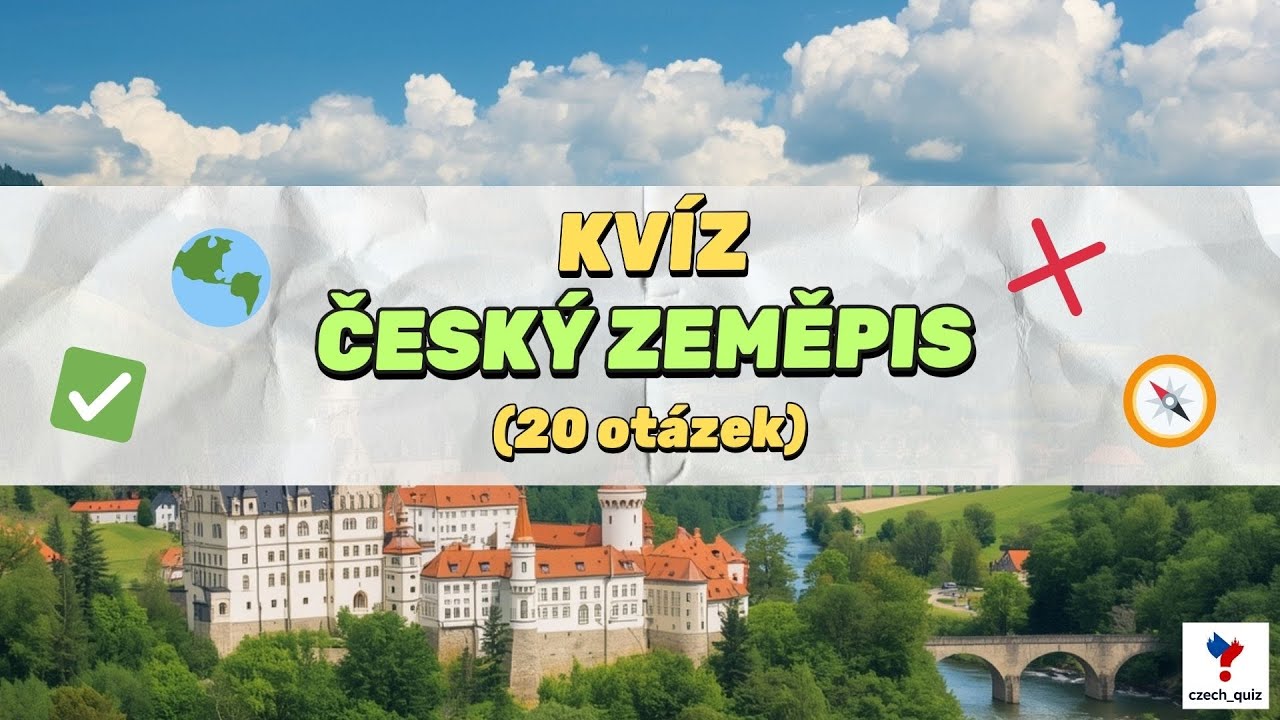 20 OTÁZEK Z ČESKÉHO ZEMĚPISU (KVÍZ) 🌎🗻 Jak dobře znáš český zeměpis? | Czech Quiz