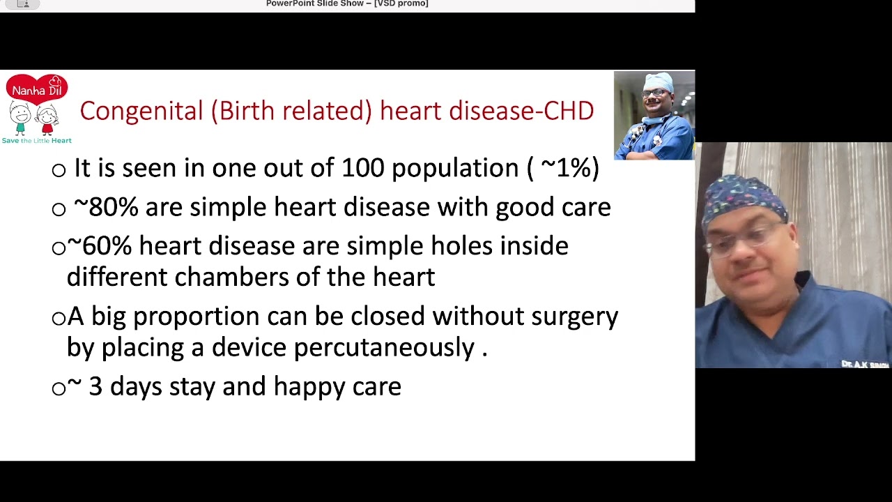 Device closure of Ventricular septal defect (VSD)