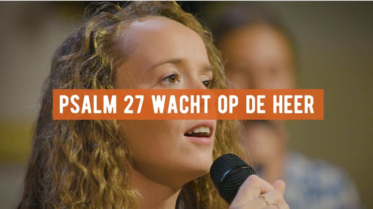 Psalm 27 Wacht Op De Heer (live) | Tenira Sturm & Mark Brandwijk