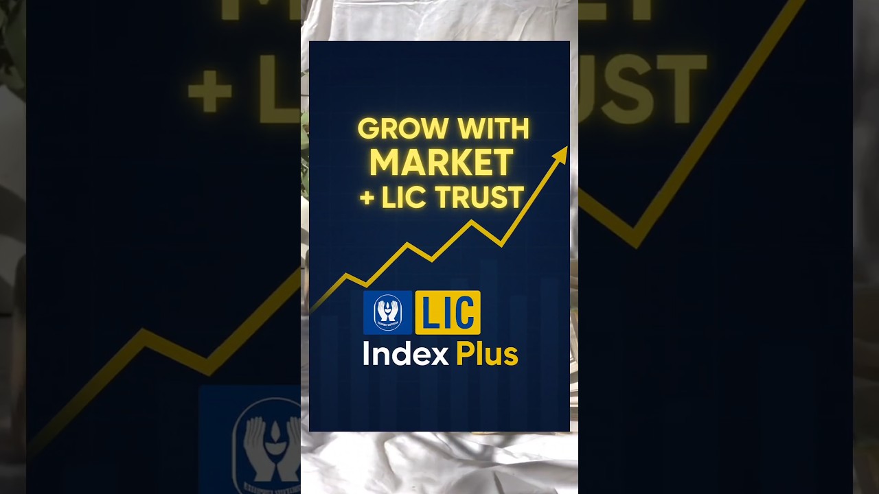 Grow Your Money with LIC Index Plus | Best LIC Plan 2025 🚀 