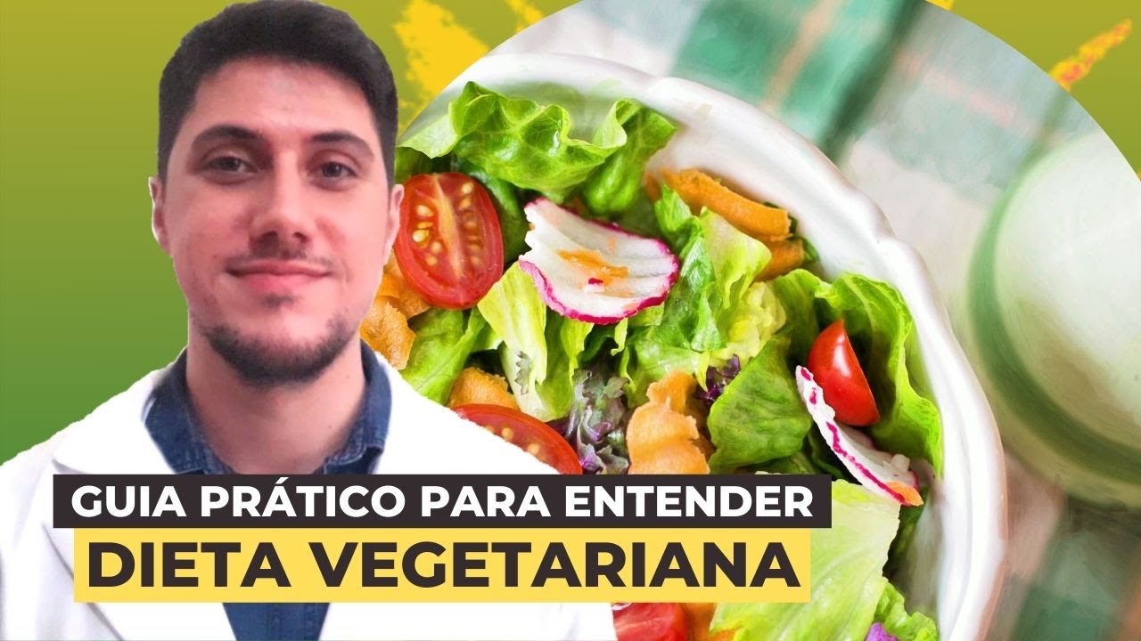 Dieta VEGETARIANA e VEGANA um GUIA PRÁTICO!