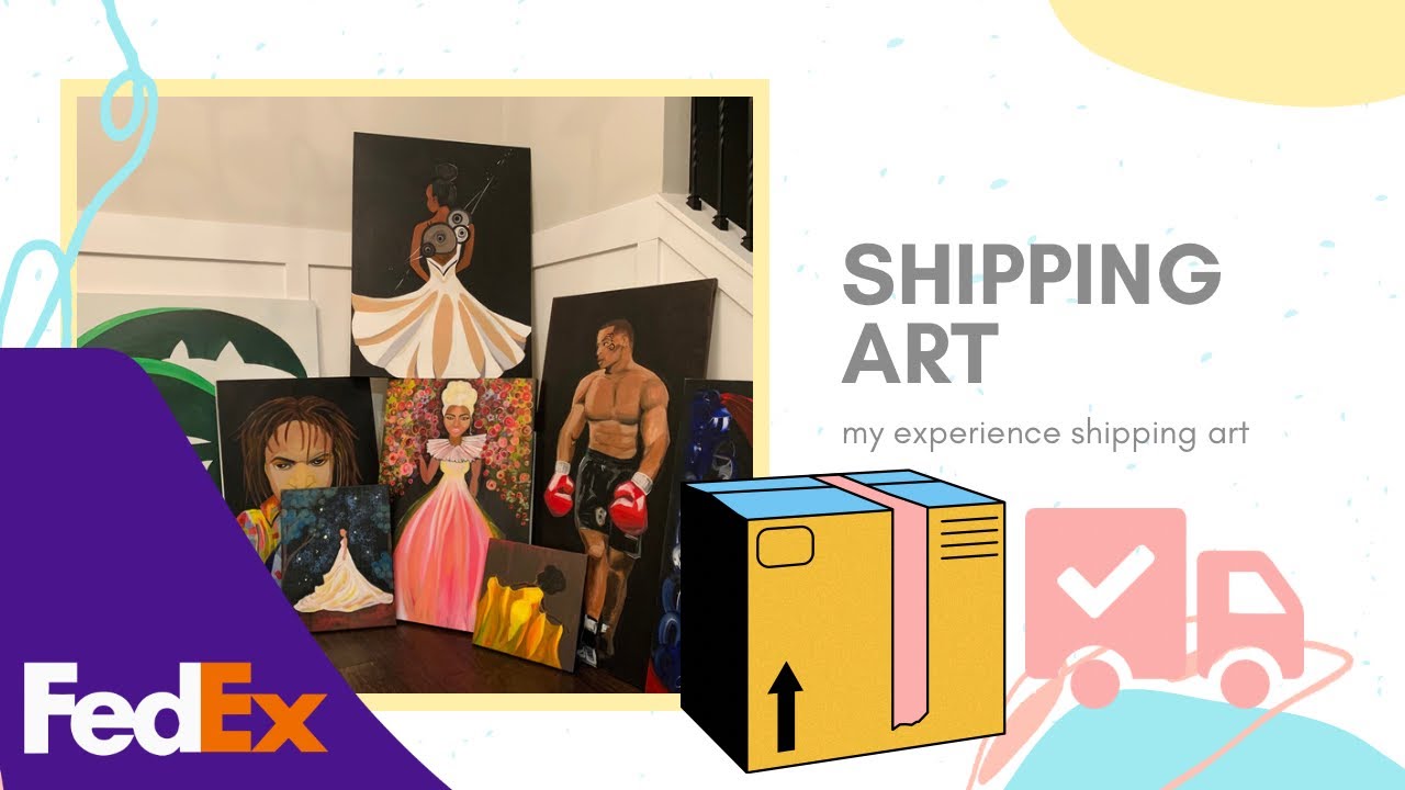 Shipping Art with FedEx
