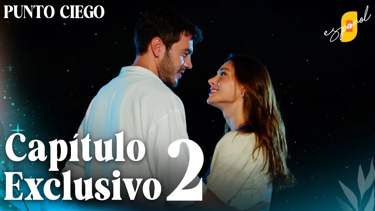 Punto Ciego | K&ouml;r Nokta &ndash; Cap&iacute;tulo Exclusivo 2 | Doblado al Espa&ntilde;ol